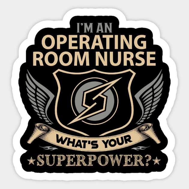 Operating Room Nurse - Superpower Sticker by connieramonaa